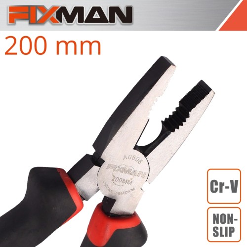 FIXMAN INDUSTRIAL COMBINATION PLIERS 8" X 200MM